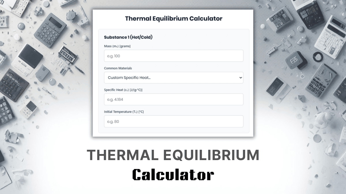 Thermal Equilibrium Calculator