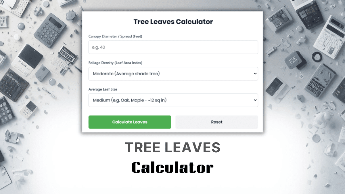 Tree Leaves Calculator