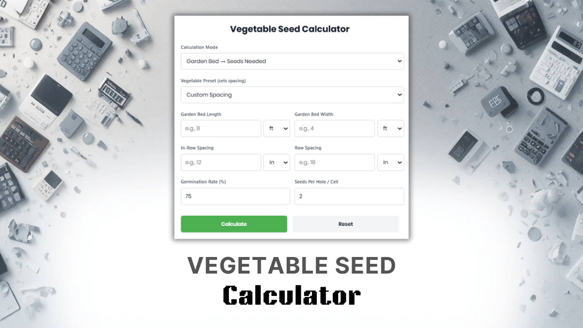 Vegetable Seed Calculator
