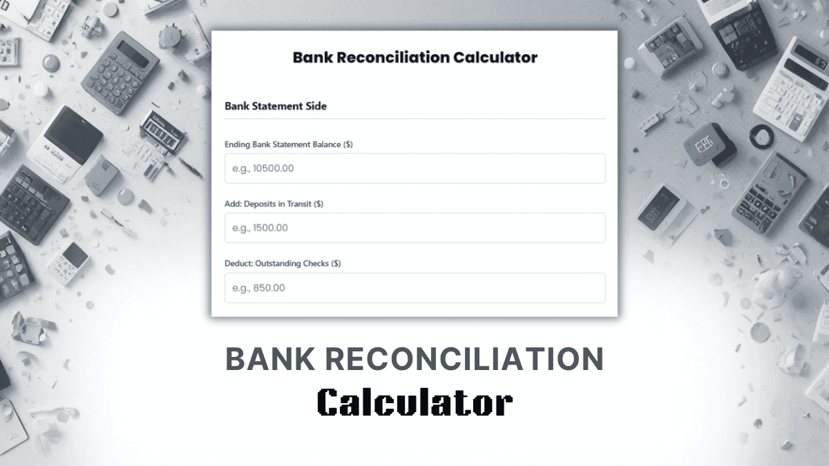 Bank Reconciliation Calculator