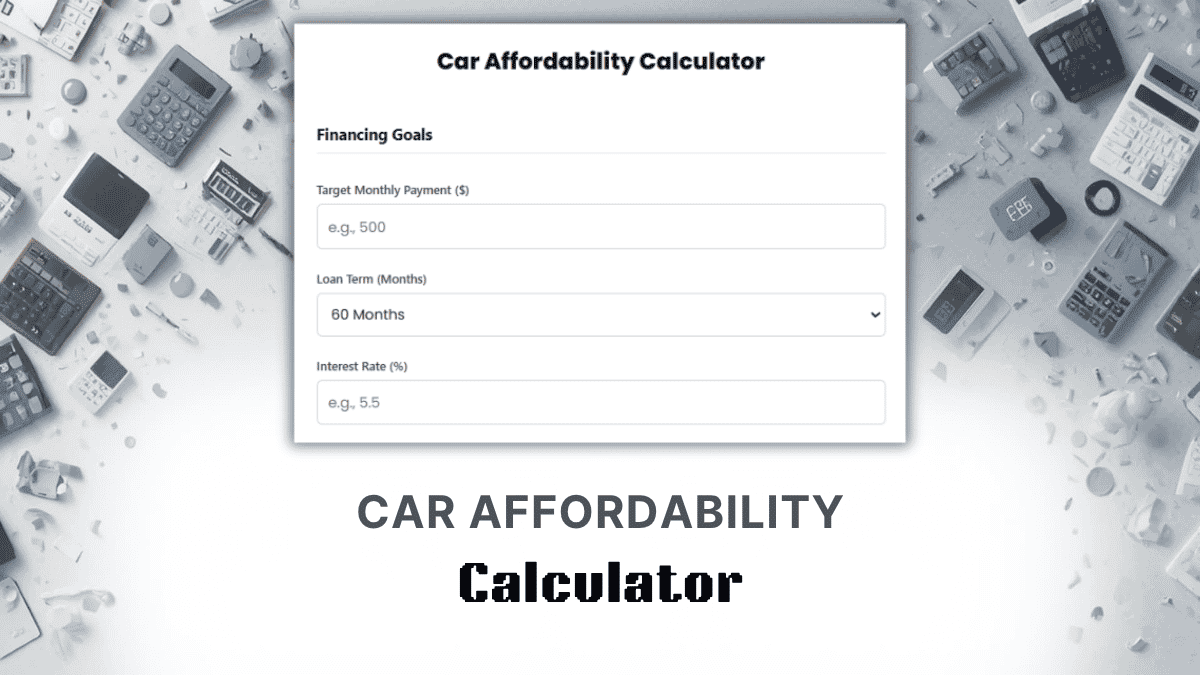 Car Affordability Calculator