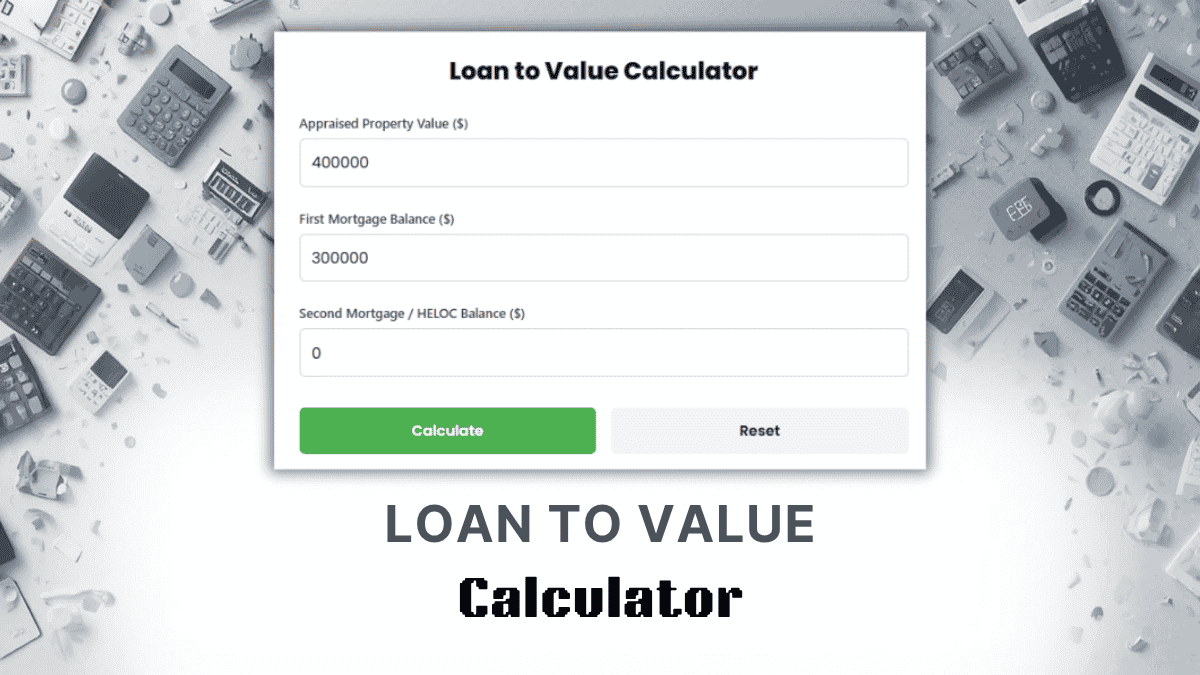 Loan To Value Calculator
