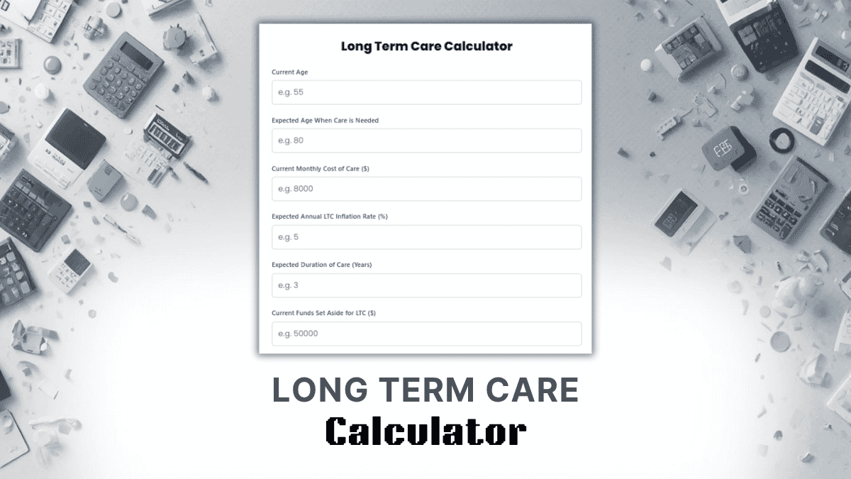 Long Term Care Calculator