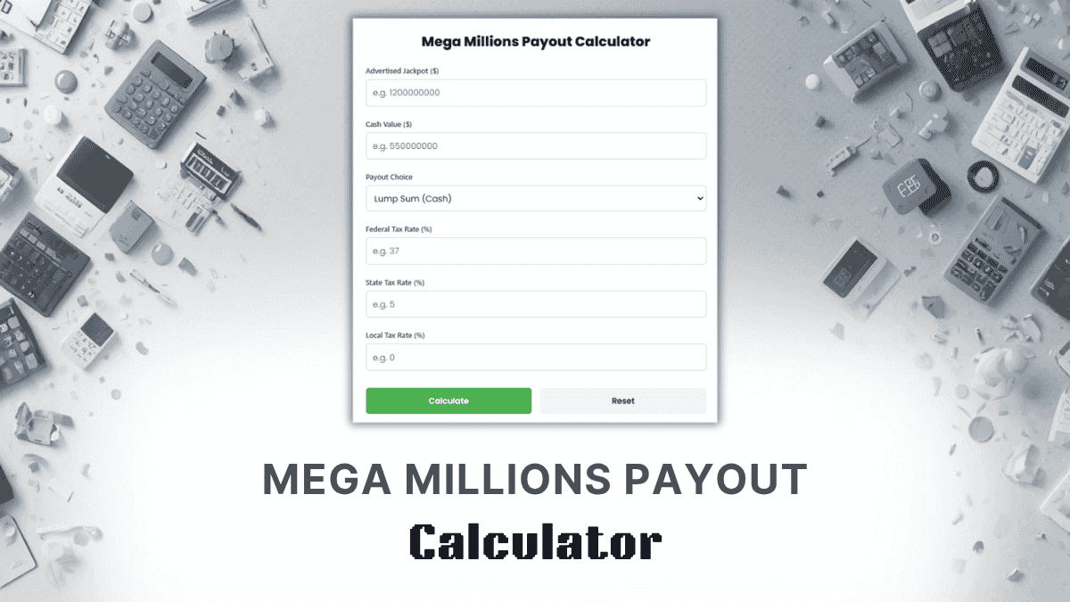 Mega Millions Payout Calculator