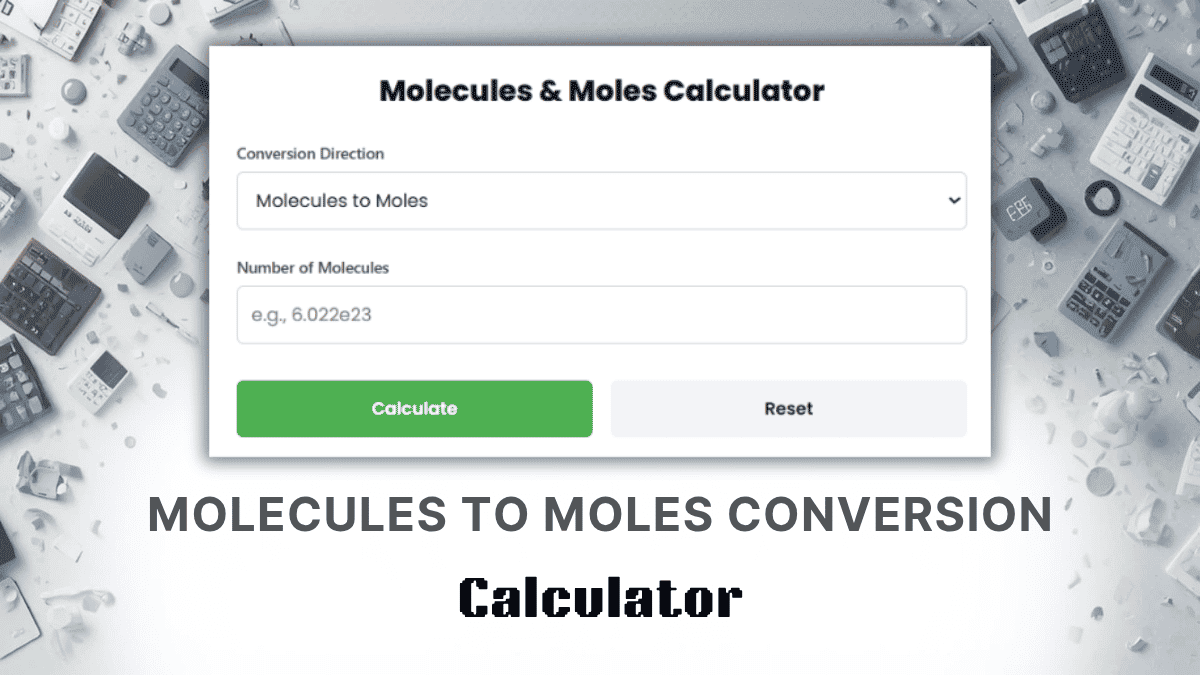 Molecules To Moles Conversion Calculator