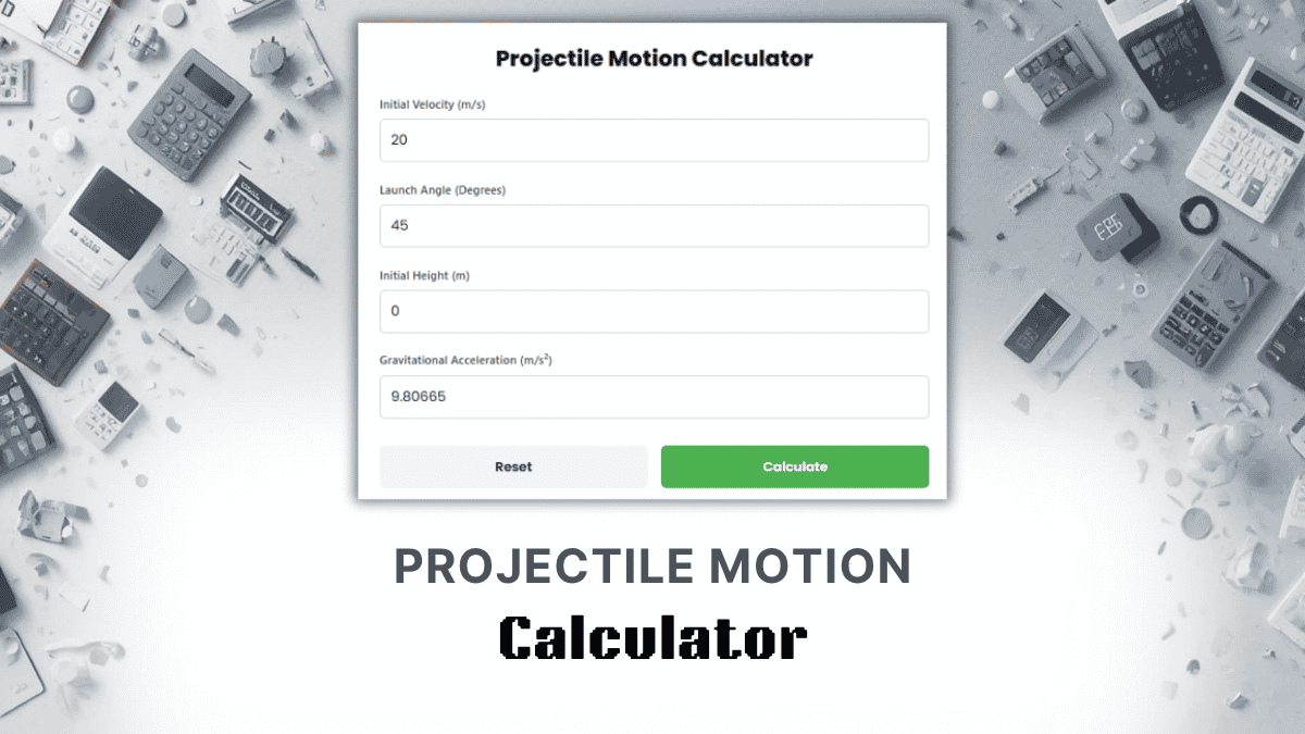 Projectile Motion Calculator