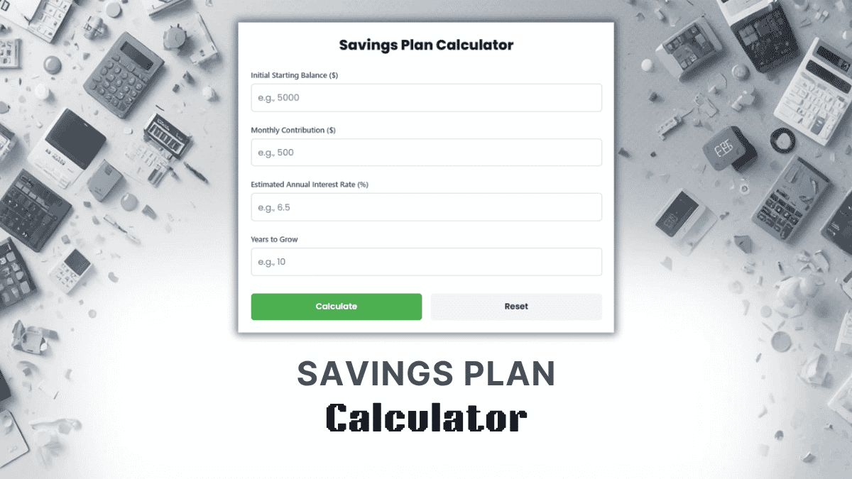 Savings Plan Calculator
