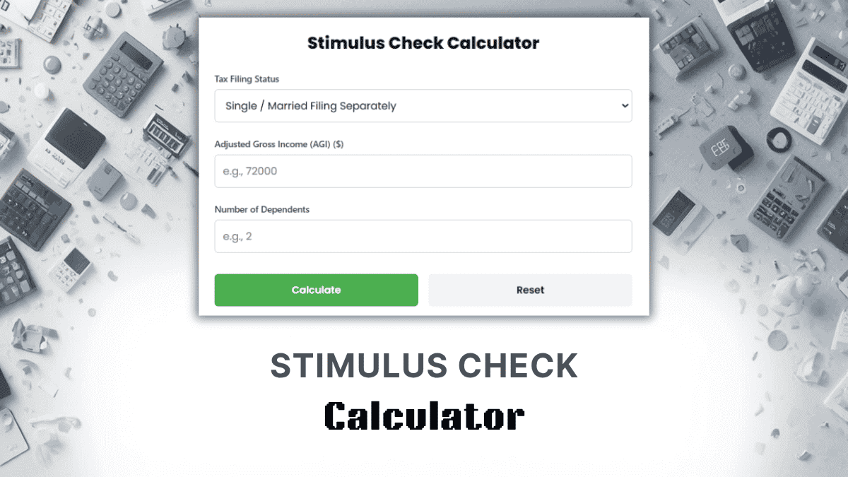 Stimulus Check Calculator