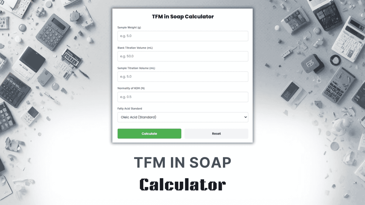 TFM In Soap Calculator