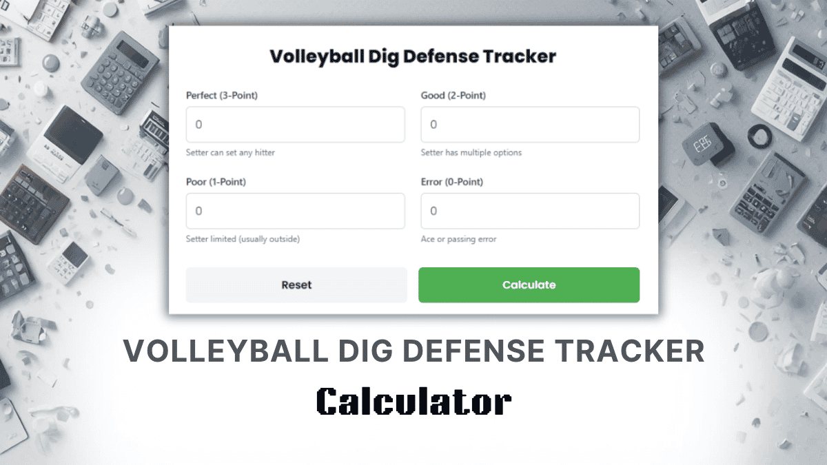 Volleyball Dig Defense Tracker Calculator