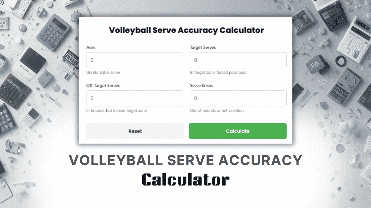 Volleyball Serve Accuracy Calculator