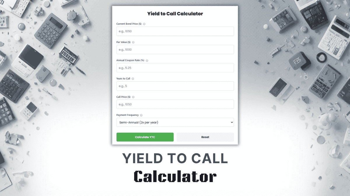 Yield To Call Calculator