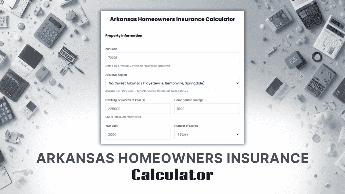 Arkansas Homeowners Insurance Calculator