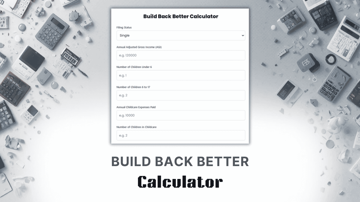 Build Back Better Calculator