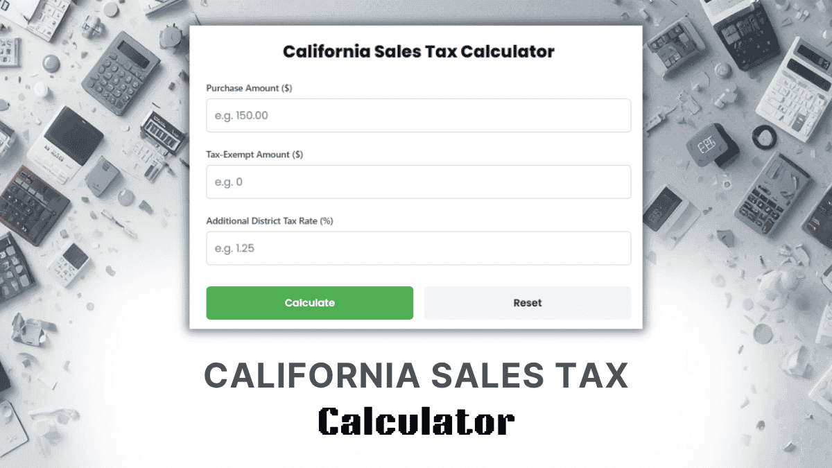 California Sales Tax Calculator