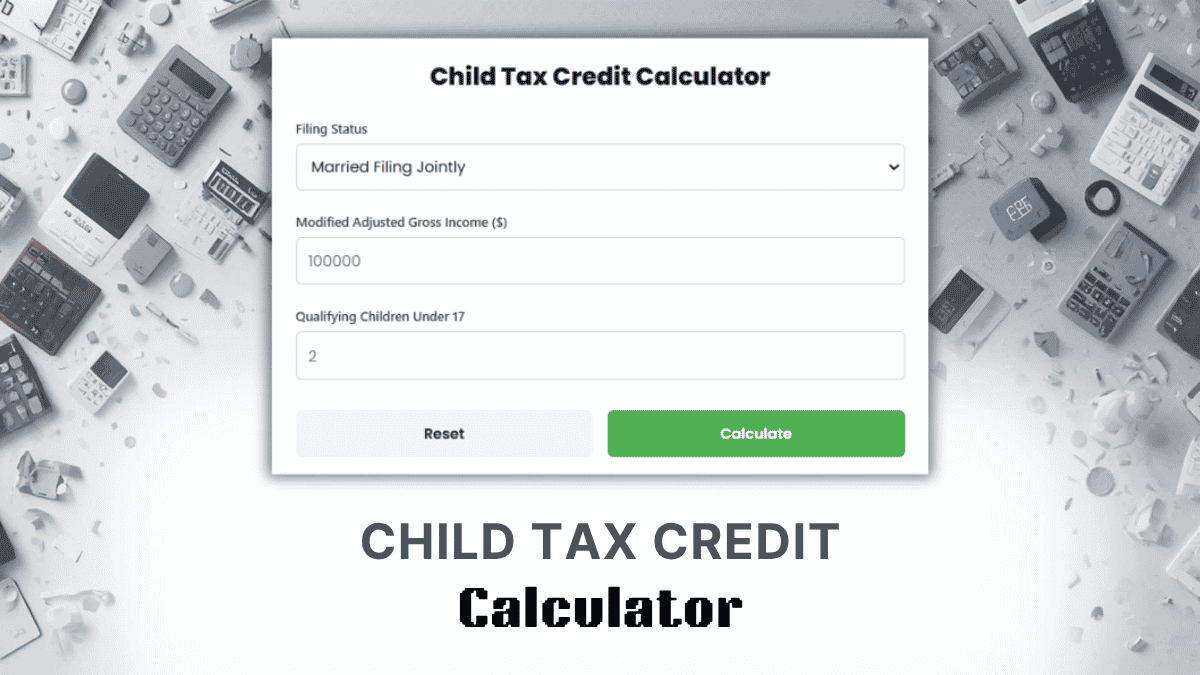 Child Tax Credit Calculator