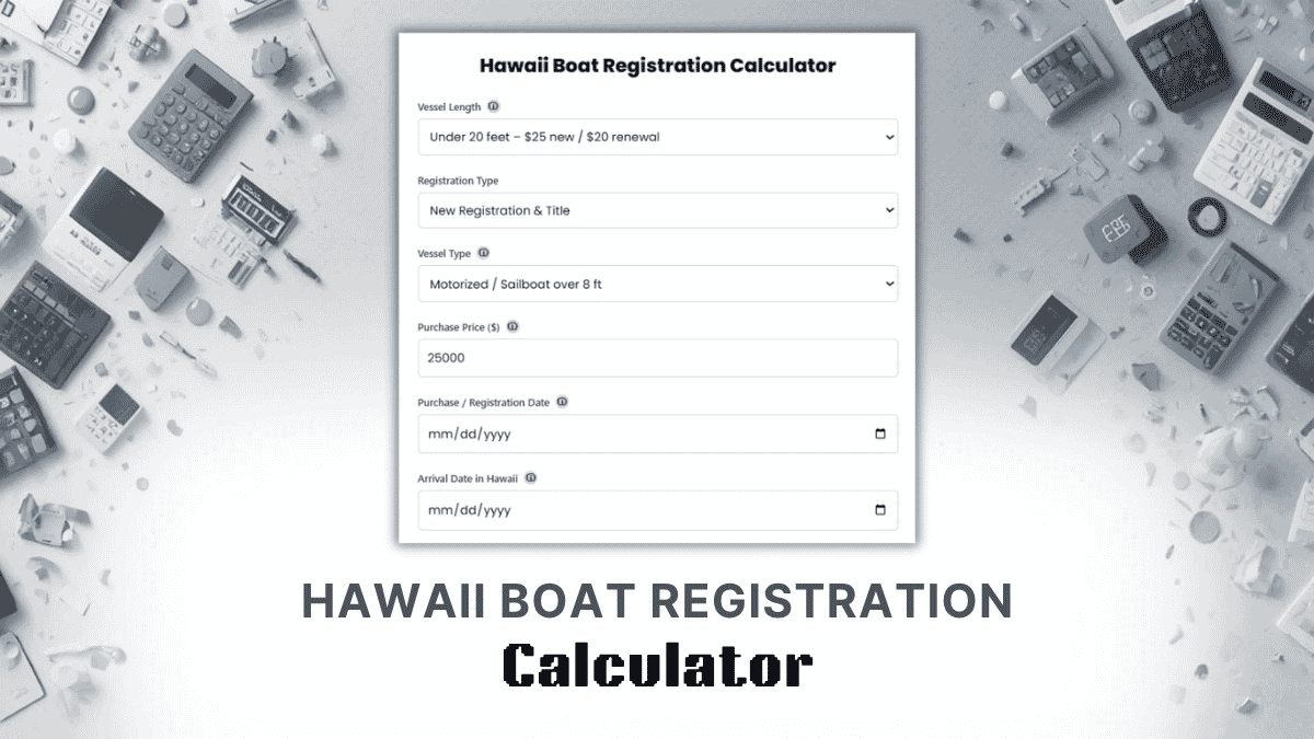Hawaii Boat Registration Calculator