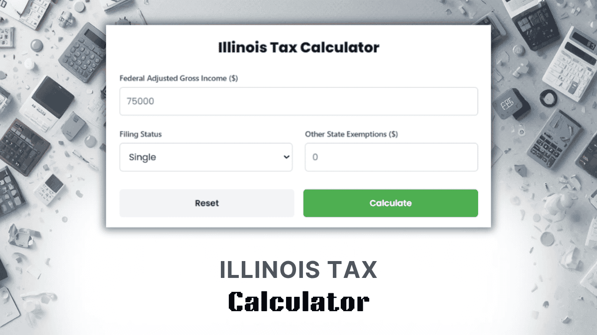 Illinois Tax Calculator