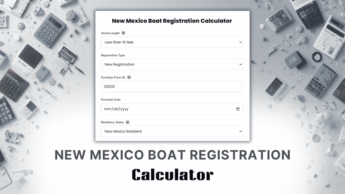 New Mexico Boat Registration Calculator
