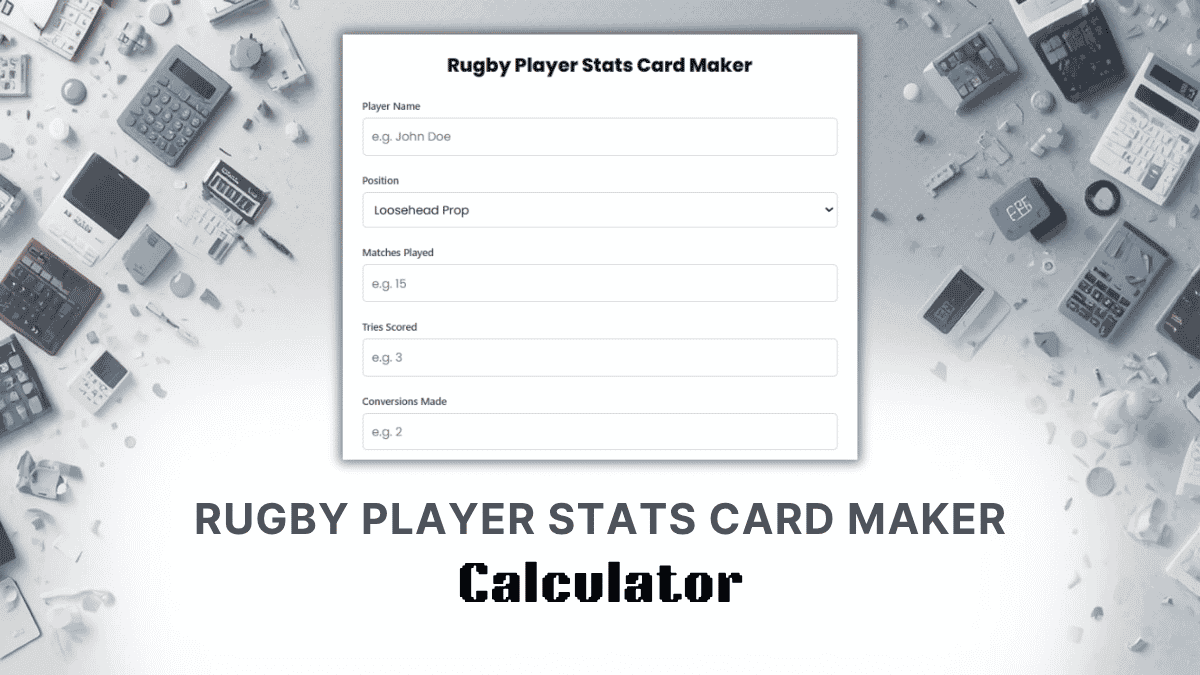 Rugby Player Stats Card Maker Calculator