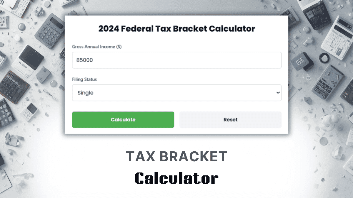 Tax Bracket Calculator