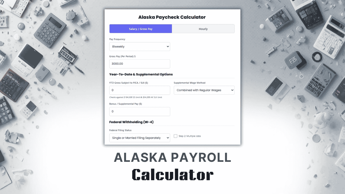 Alaska Payroll Calculator