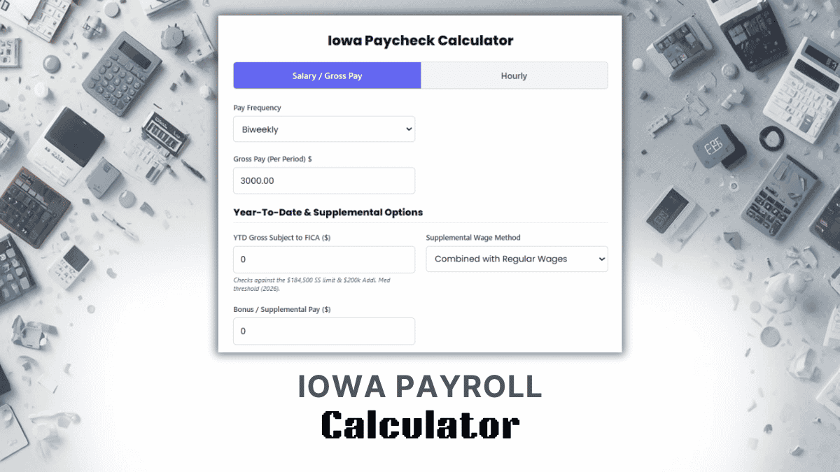 Iowa Payroll Calculator