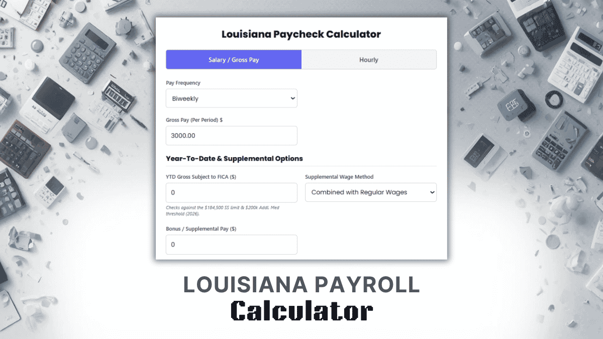 Louisiana Payroll Calculator