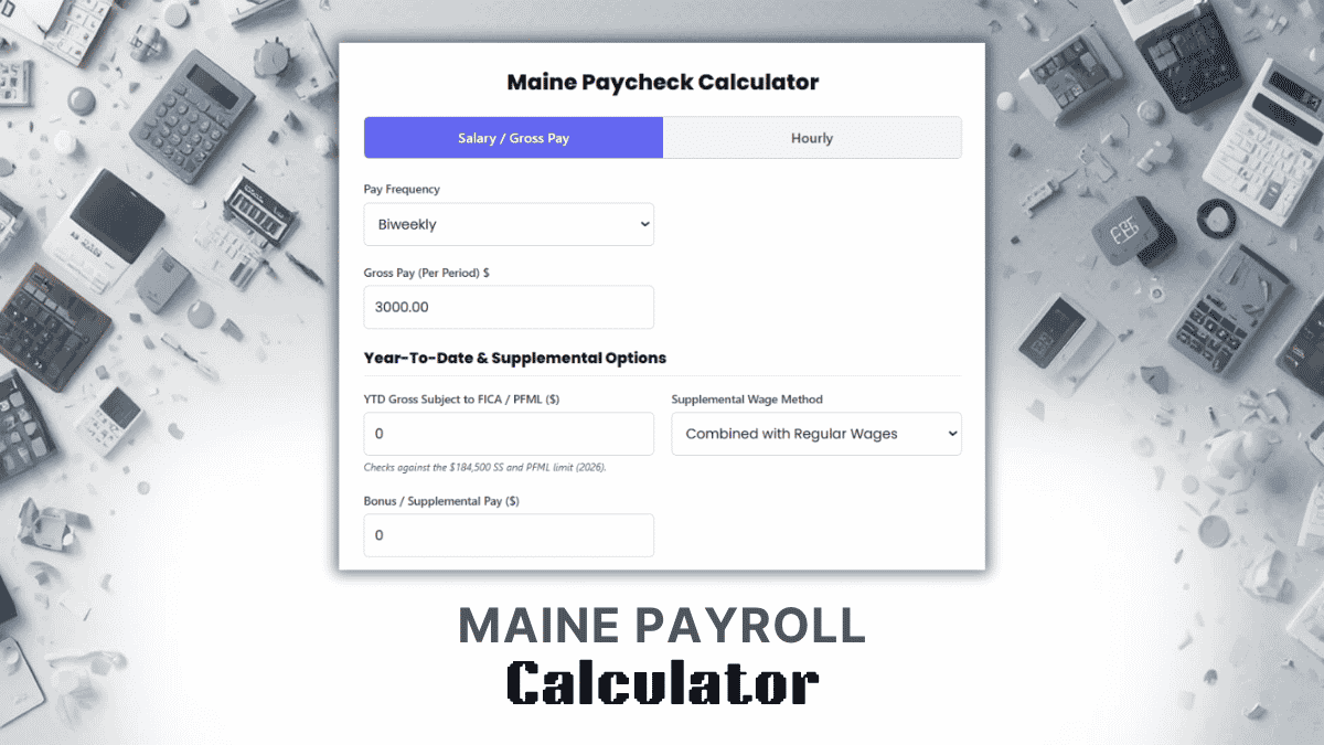 Maine Payroll Calculator