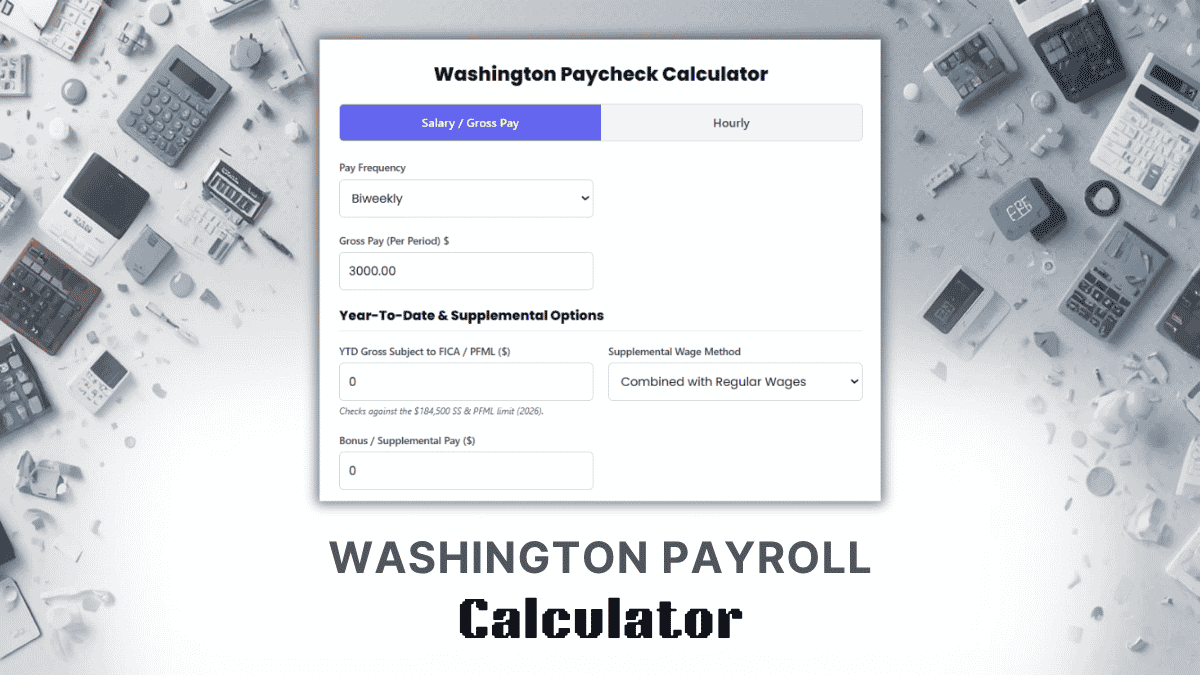 Washington Payroll Calculator