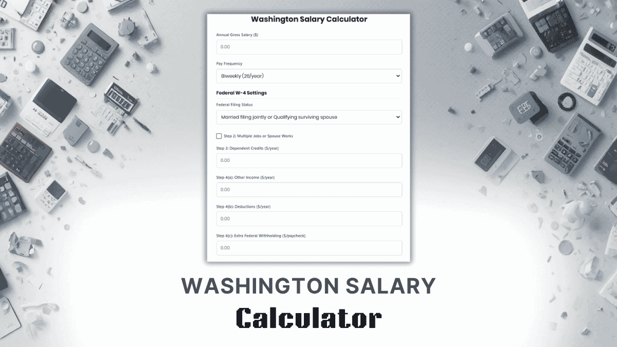 Washington Salary Calculator