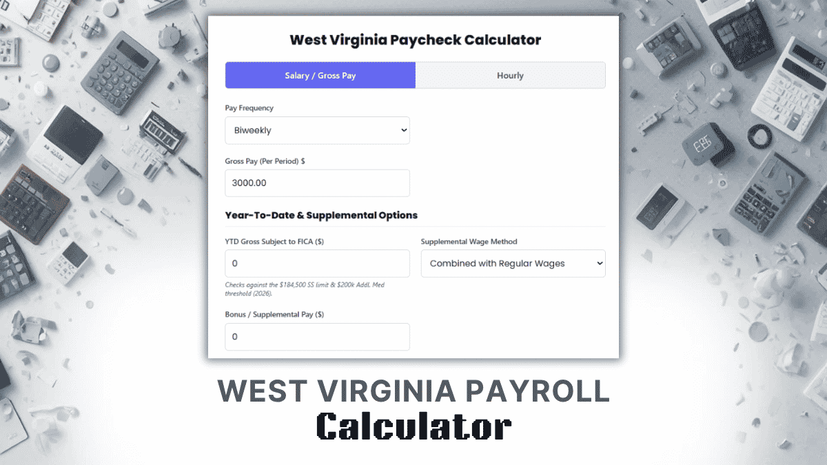 West Virginia Payroll Calculator