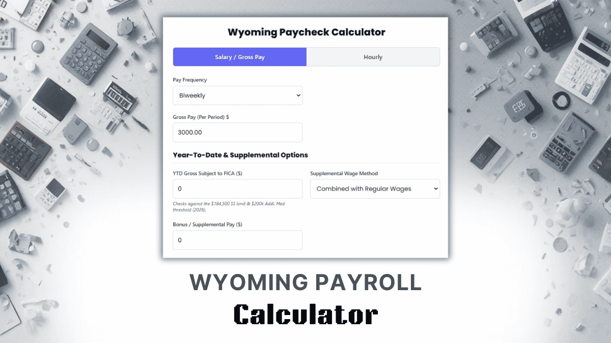 Wyoming Payroll Calculator