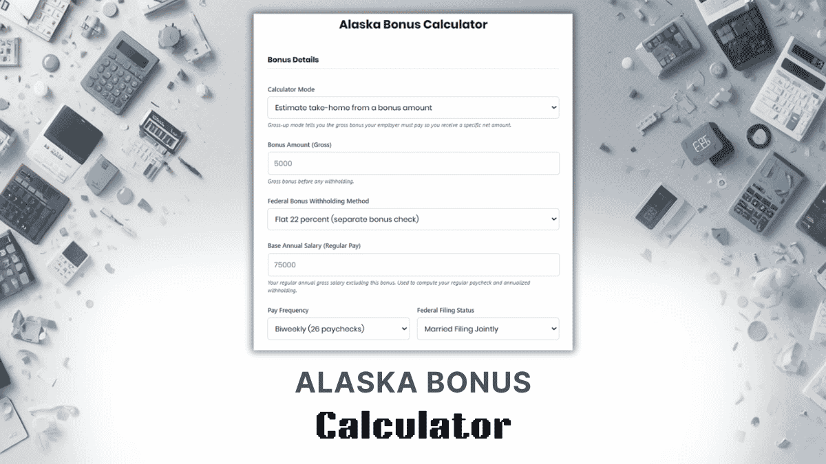 Alaska Bonus Calculator