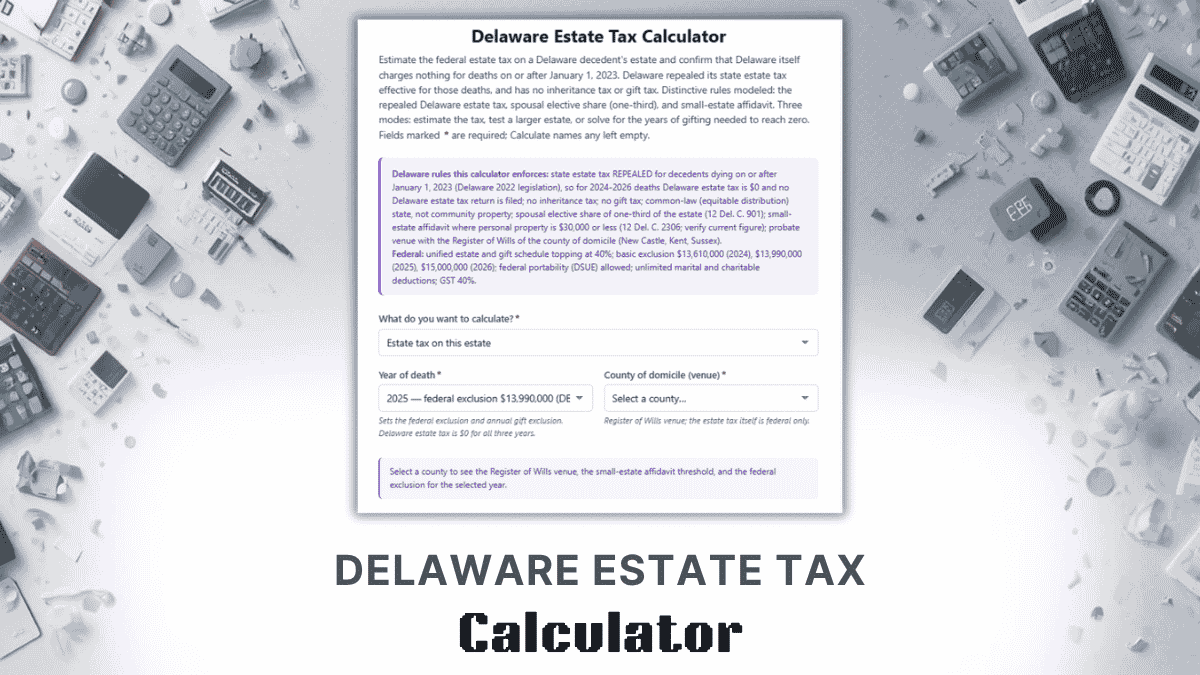 Delaware Estate Tax Calculator