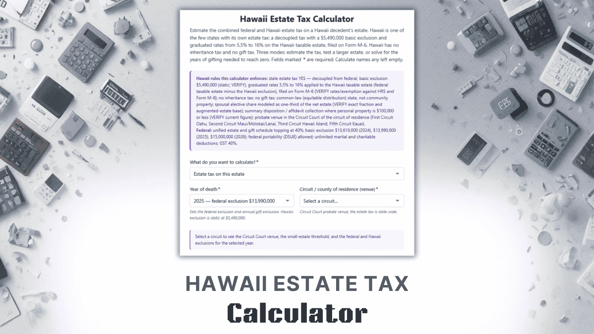 Hawaii Estate Tax Calculator