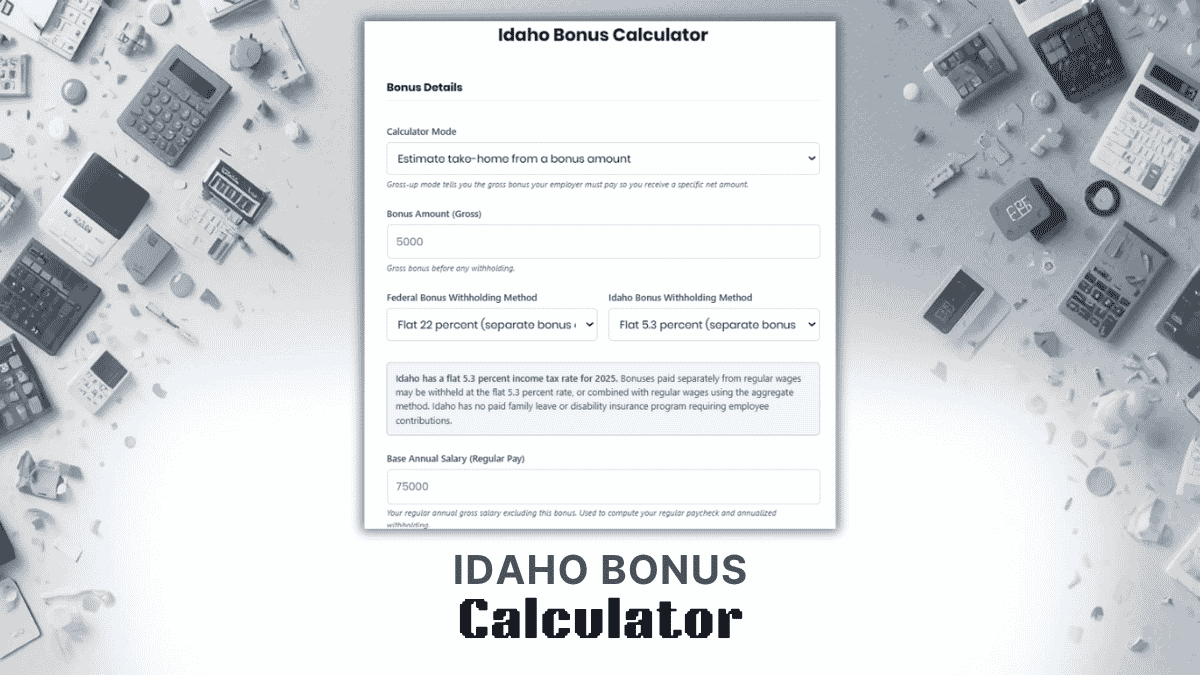 Idaho Bonus Calculator