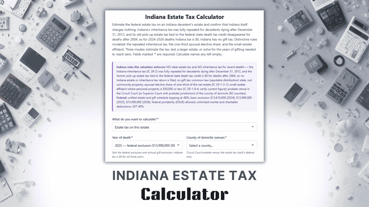Indiana Estate Tax Calculator