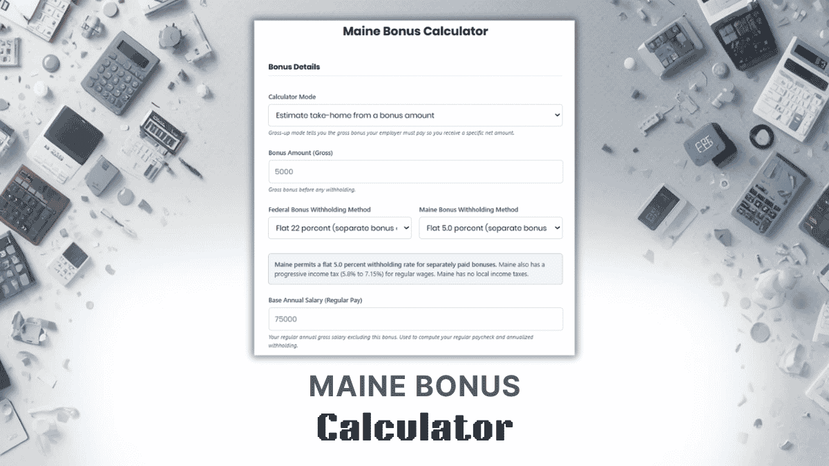 Maine Bonus Calculator