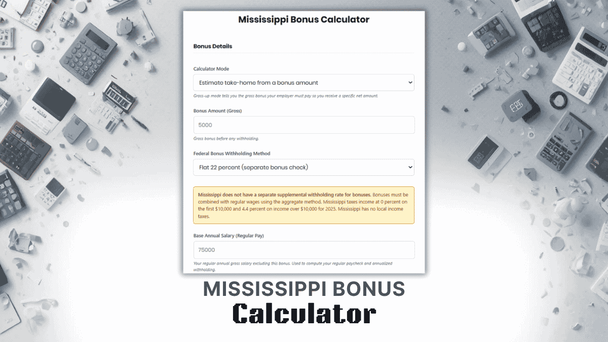 Mississippi Bonus Calculator