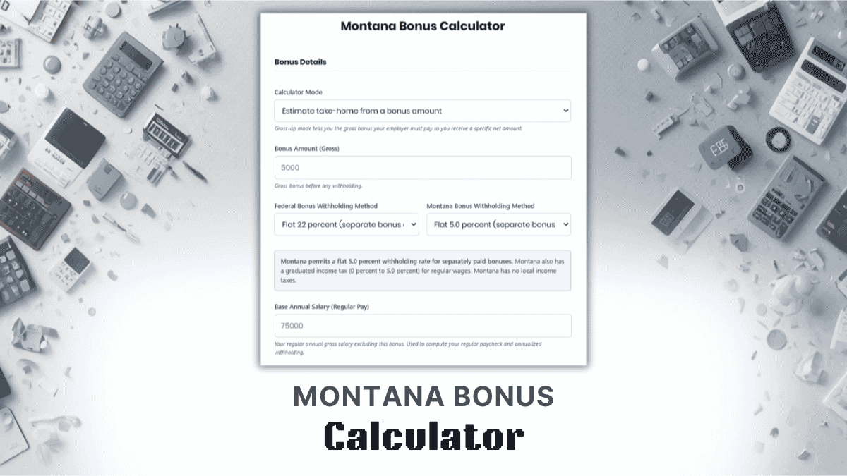 Montana Bonus Calculator