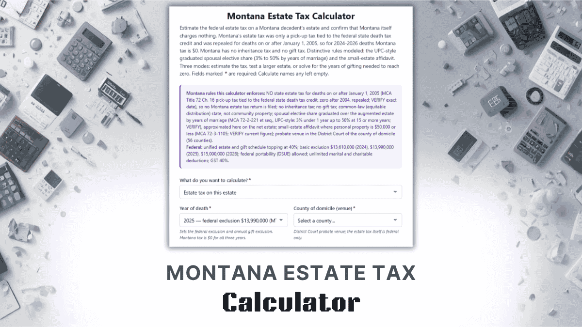 Montana Estate Tax Calculator
