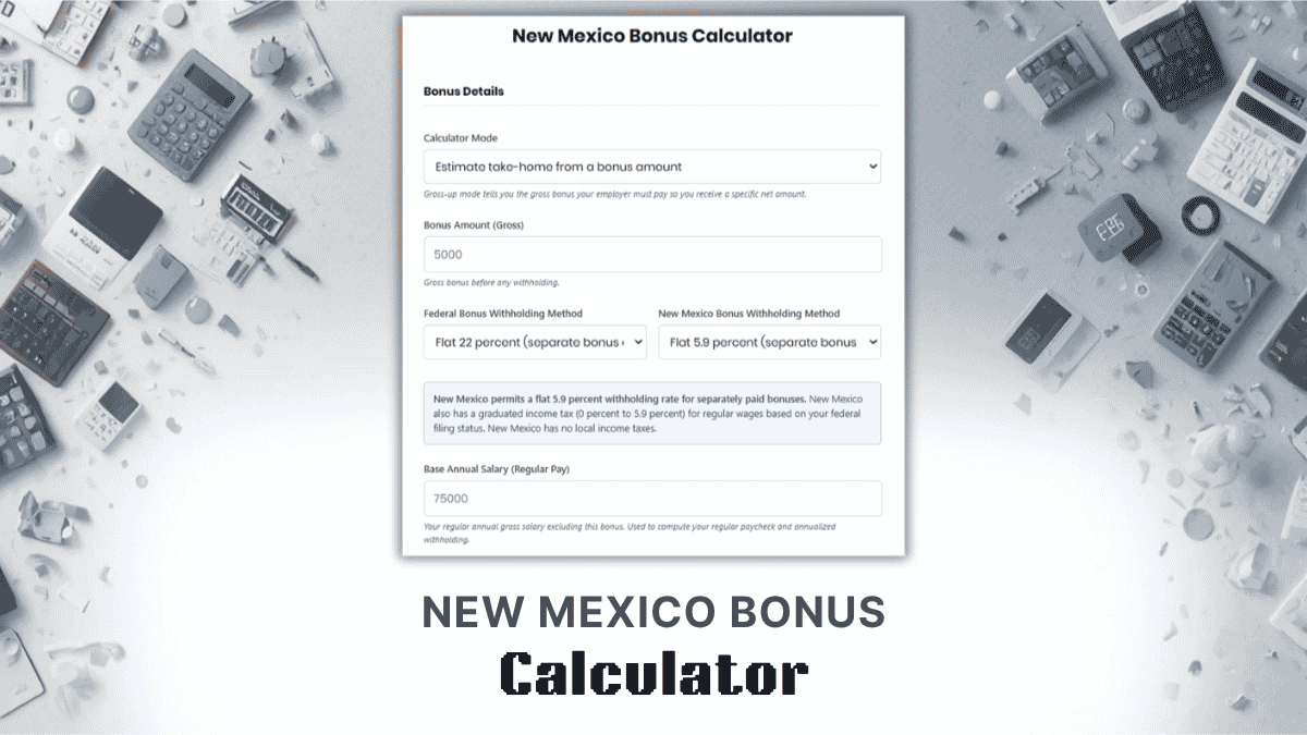 New Mexico Bonus Calculator