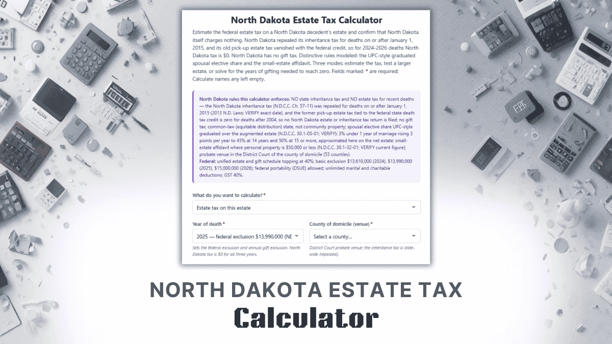North Dakota Estate Tax Calculator