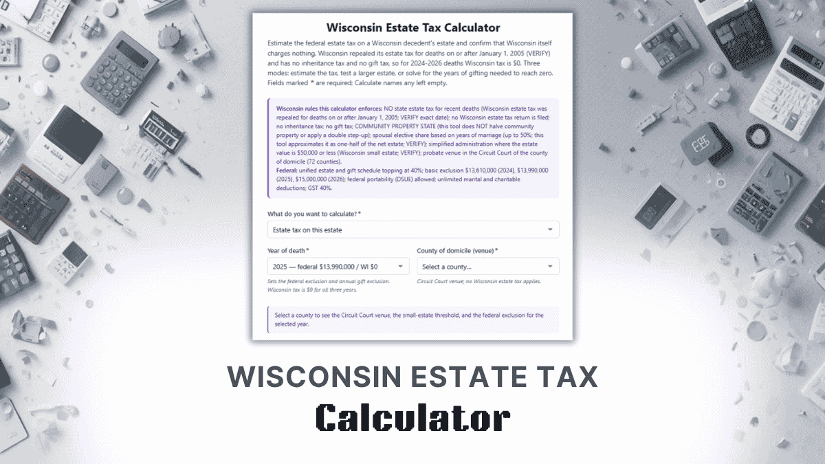 Wisconsin Estate Tax Calculator