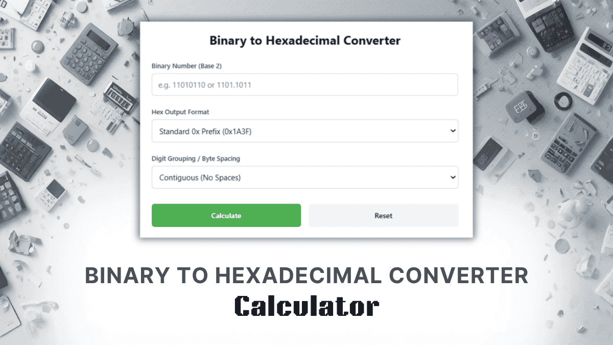 Binary To Hexadecimal Converter Calculator