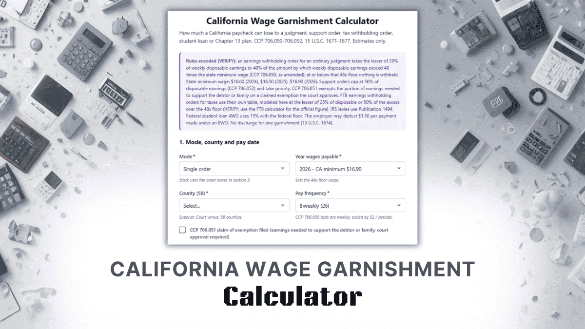 California Wage Garnishment Calculator