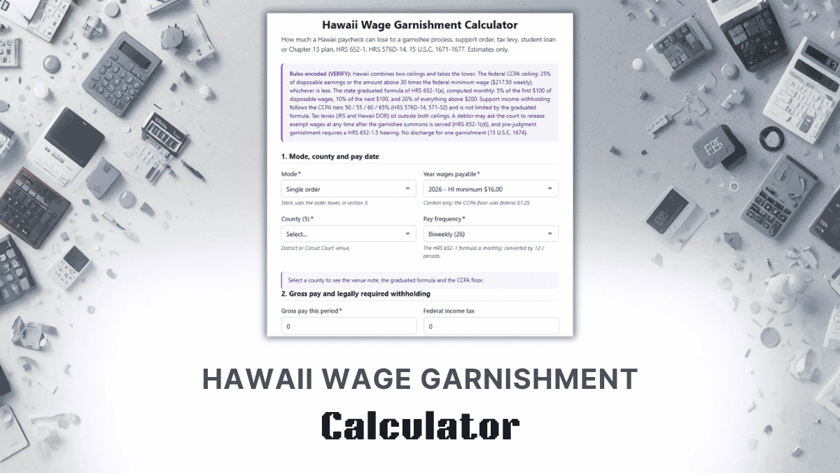 Hawaii Wage Garnishment Calculator
