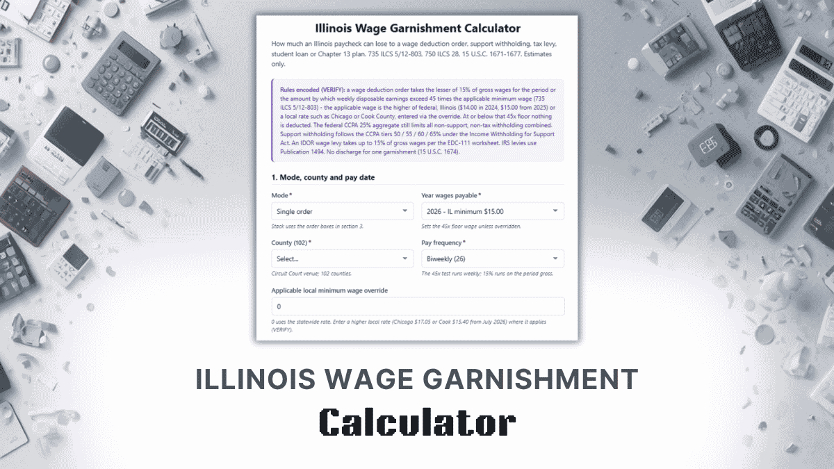 Illinois Wage Garnishment Calculator