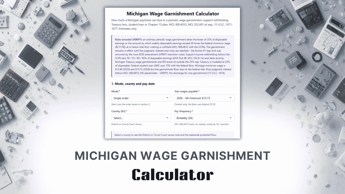 Michigan Wage Garnishment Calculator